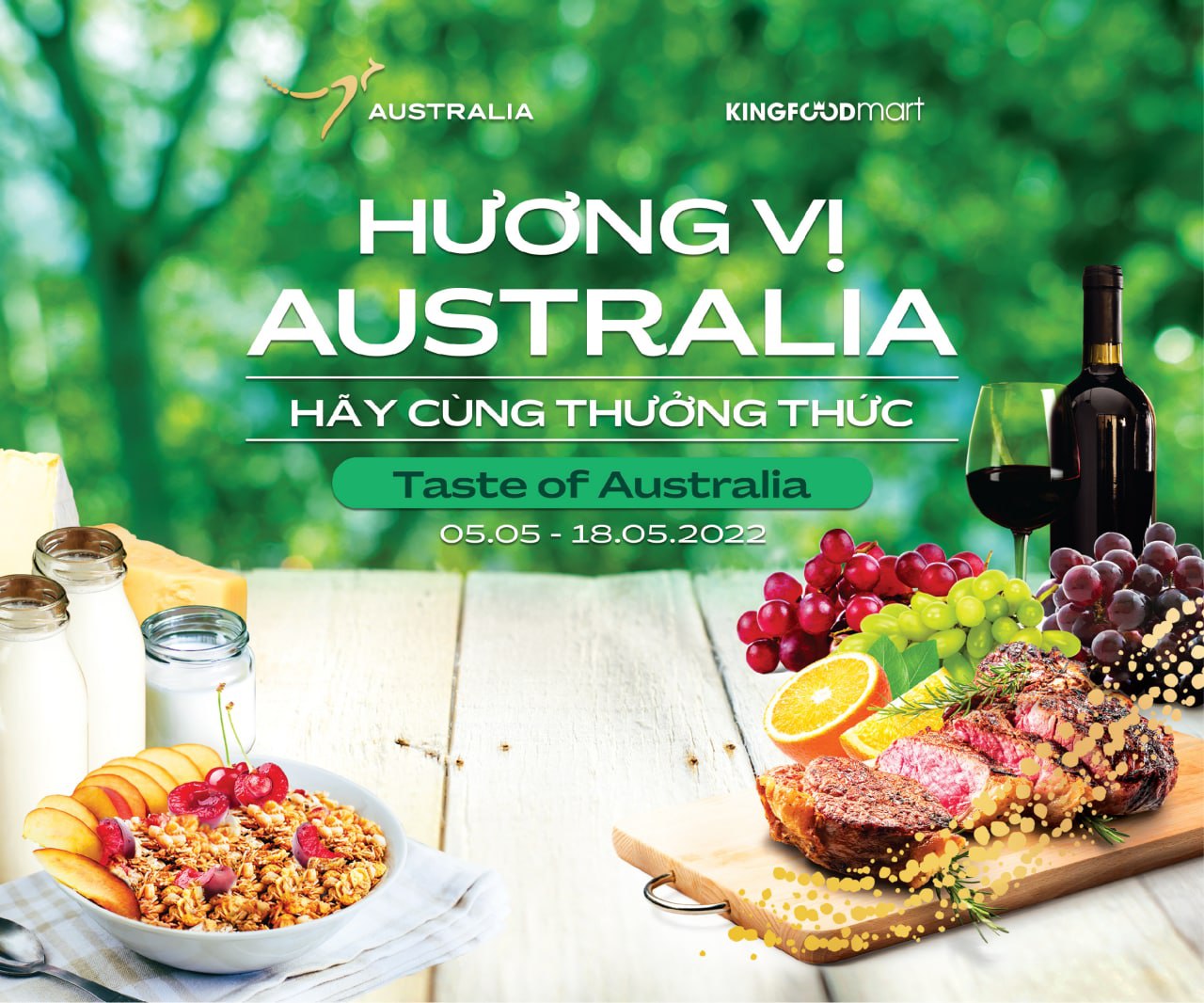 Trải Nghiệm Lễ Hội “Hương Vị Australia” 2022 Ngay Tại Kingfoodmart!