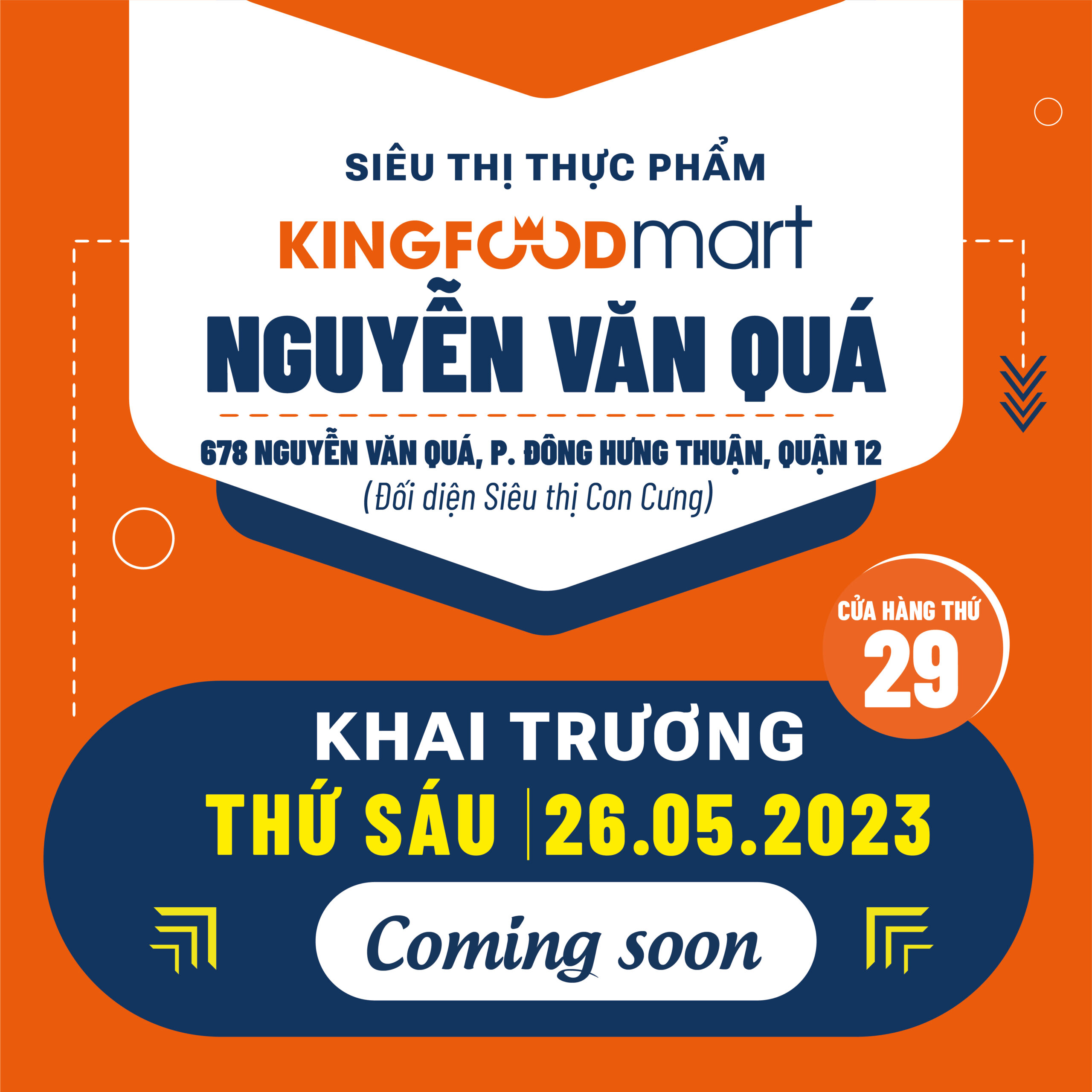 Kingfoodmart Nguyễn Văn Quá Sắp Khai Trương!